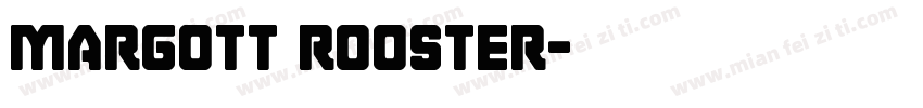 Margott Rooster字体转换